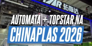 Automata do Brasil Topstar Chinaplas 2026